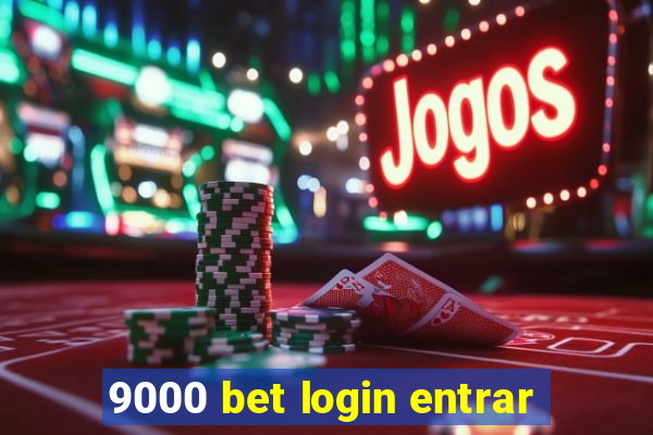 9000 bet login entrar